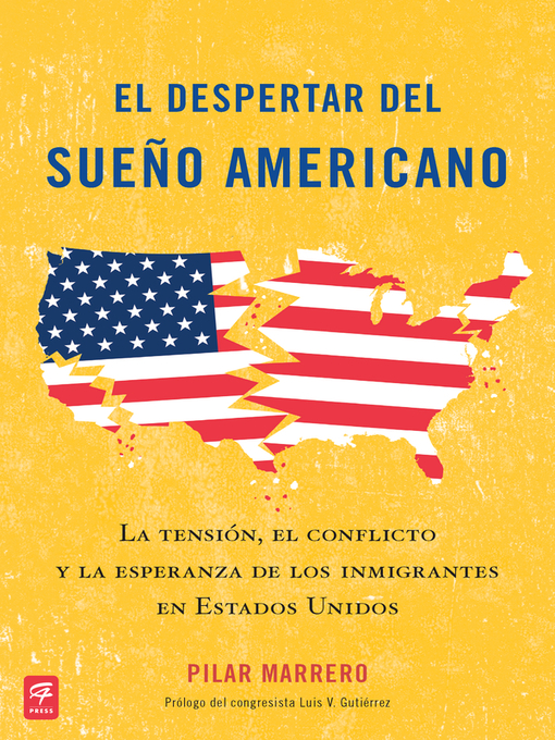 Title details for El despertar del sueño americano (Waking Up from the American Dream) by Pilar Marrero - Available